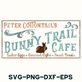 peter cottontail's bunny trail cafe svg - png - dx