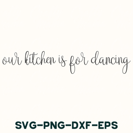 a white background with the words our kitchen is for dancing