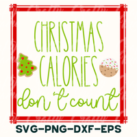 christmas calories don't count svg - png - dxf