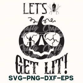 Let's Get Lit | Halloween Svg