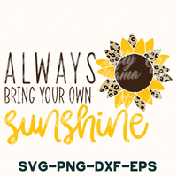 Always Bring Your Own Sunshine