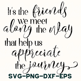 Friendship Svg, The Friends We Meet Svg