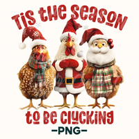 Tis The Season Chicken Png