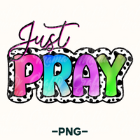 Just Pray PNG