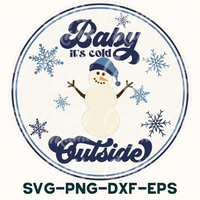 baby it's cold outside svg - png - dxf -