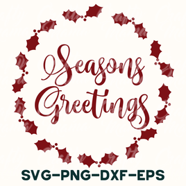 Christmas Svg, Seasons Greetings