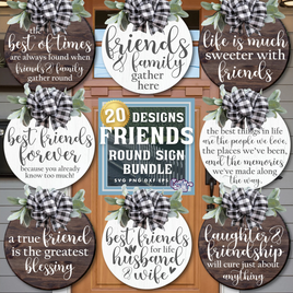 Farmhouse Round Home Friendship Sign Bundle