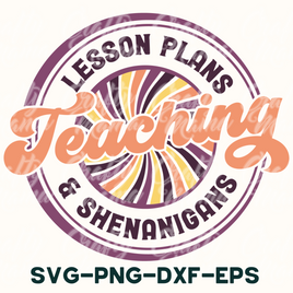 Teacher Svg, Lesson Plans And Shenanigans