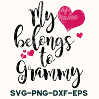 My Heart Belongs To Grammy SVG