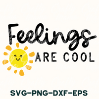 Mental Health Svg, Feelings Are Cool