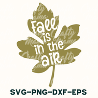 Fall Is In The Air Svg