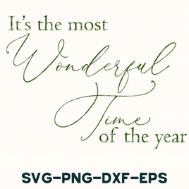 it's the most wonderful time of the year svg - png -