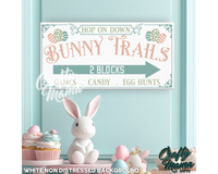 Bunny Trails Canvas Sign