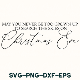 May You Never Be Too Grown Up | Christmas