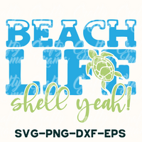 Beach Life Shell Yeah