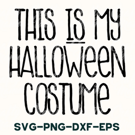 Halloween Svg, This Is My Halloween Costume