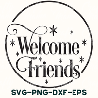 Welcome Friends Svg