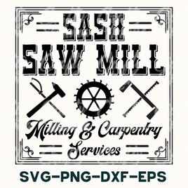 Sash Saw Mill Sign