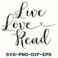 live love read svg - dxf - eps