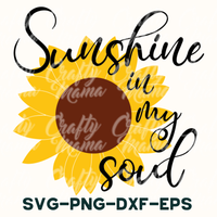 Sunshine In My Soul, Sunflower Svg,