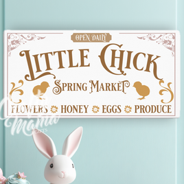 Little Chick Spring Market Canvas Sign