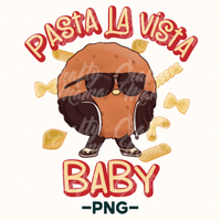 Pasta La Vista Baby Png