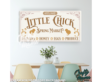 Little Chick Spring Market Canvas Sign