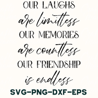 Our Laughs Are Limitless | Best Friends Svg