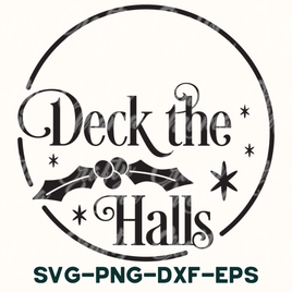 Deck The Halls Svg