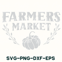 a sign that says farmers market svg - png - dxf -