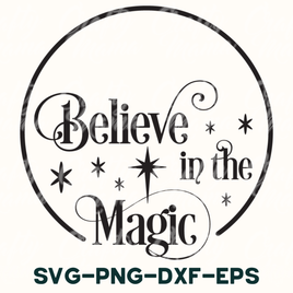 Believe In The Magic Svg