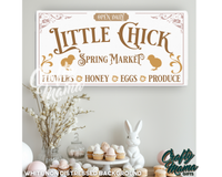 Little Chick Spring Market Canvas Sign