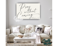 Pray Without Ceasing Canvas Sign