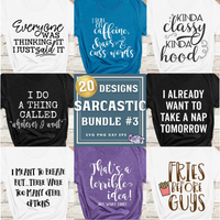 Sarcastic Svg Bundle #3