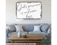 God's Presence Is Welcome Here Canvas Sign