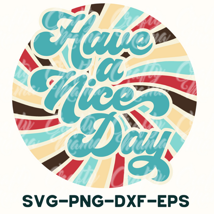 have a nice day svg - dxf - eps