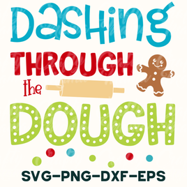 dashing through the dough svg - png - dxf - eps