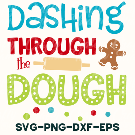 dashing through the dough svg - png - dxf - eps