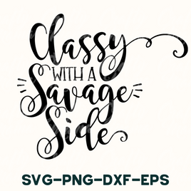 classy with a sauce side svg - png - dxf -