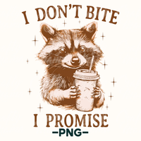 I Don't Bite Raccoon Png