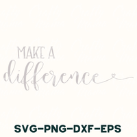 Make A Difference Svg, Inspirational Svg