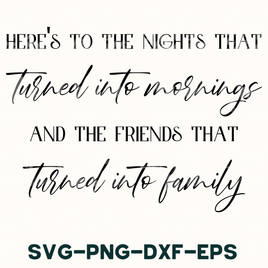 Heres The Nights | Best Friends Svg