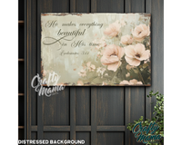 He Makes Everything Beautiful Canvas Sign