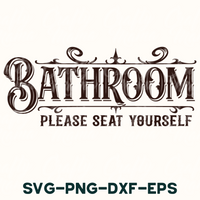 bathroom please seat yourself svg - dxf - eps