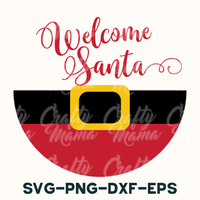 Christmas Svg, Welcome Santa