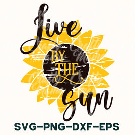 Live By The Sun Svg, Sunflower Svg