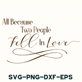 a picture of a quote that says, all because two people fell in love sv