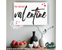 Be Mine Valentine Canvas Sign