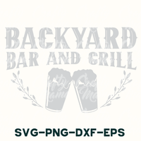 back yard bar and grill svg - png - dxf - eps