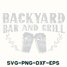 back yard bar and grill svg - png - dxf - eps